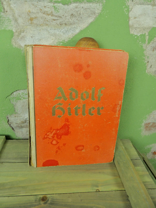 GRADE 2 1935 Book Adolf Hitler Bilder Aus Dem Leben Des Führers / Pictures from the life of the Führer.