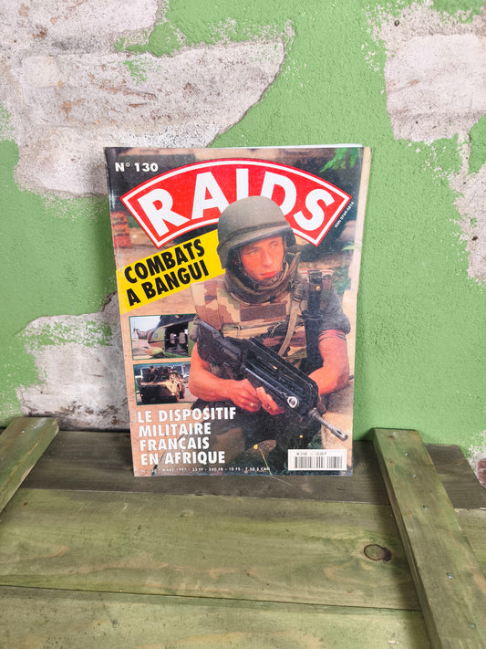 1997 French RAIDS Magazine: N°130 Fights in Bangui / Combats A Bangui